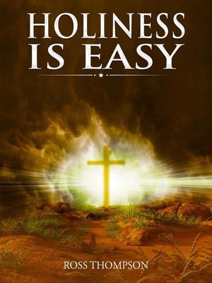 cover image of Holiness is Easy
